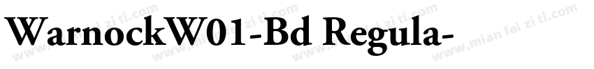 WarnockW01-Bd Regula字体转换